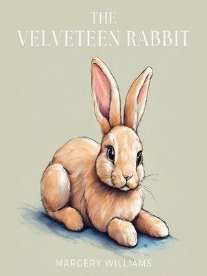 cover image of The Velveteen Rabbit